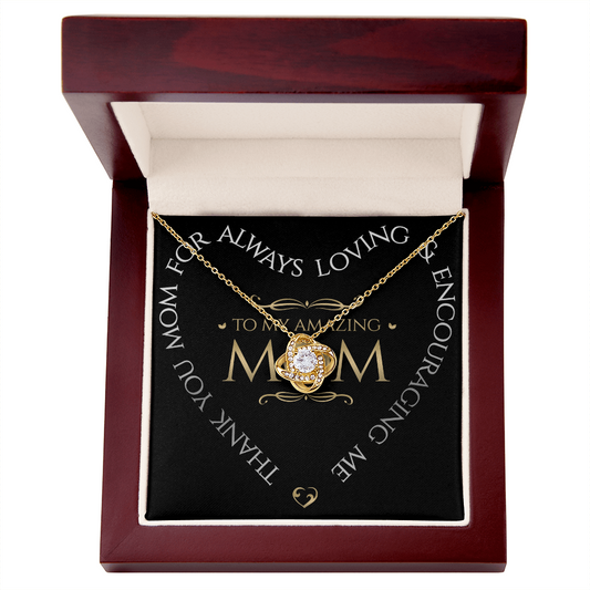 To My Amazing Mom Love Knot Necklace